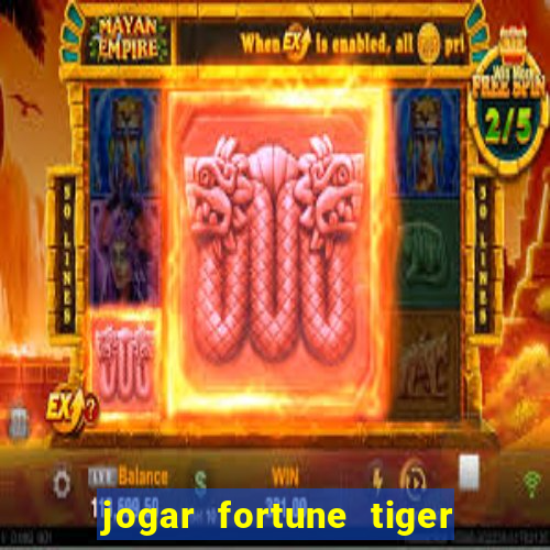 jogar fortune tiger 2 demo